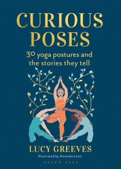 Lucy Greeves - Curious Poses, E-bok