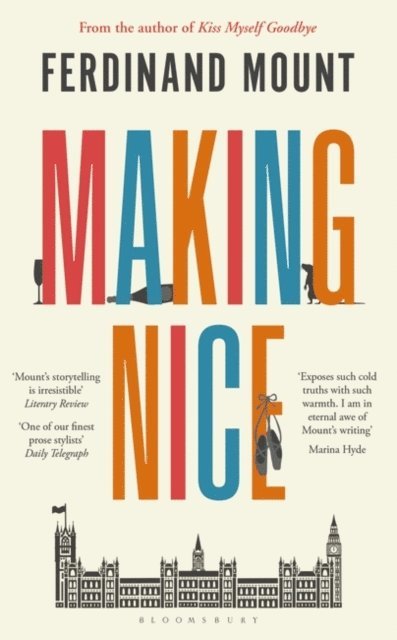 Ferdinand Mount - Making Nice, E-bok