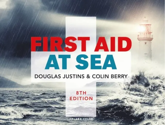 Douglas Justins, Colin Berry - First Aid at Sea, E-bok. Tillgänglighet: Lägg i varukorg