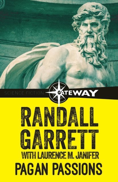 Laurence M. Janifer, Randall Garrett - Pagan Passions, E-bok