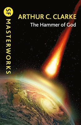 Arthur C. Clarke - Hammer of God, Häftad. Tillgänglighet: Lägg i varukorg