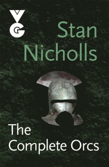 Stan Nicholls - Complete Orcs, E-bok