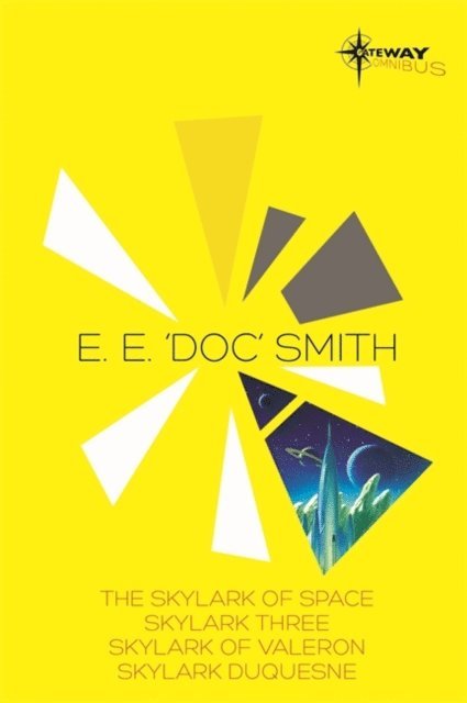 E.E. 'Doc' Smith - E.E. 'Doc' Smith SF Gateway Omnibus, E-bok