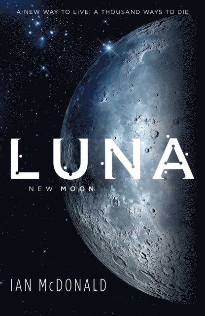 Ian McDonald - Luna, E-bok
