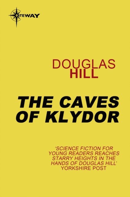 Douglas Hill - Caves of Klydor, E-bok