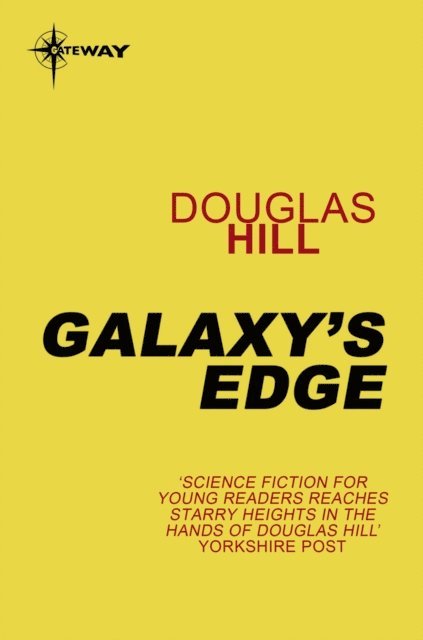 Douglas Hill - Galaxy's Edge, E-bok