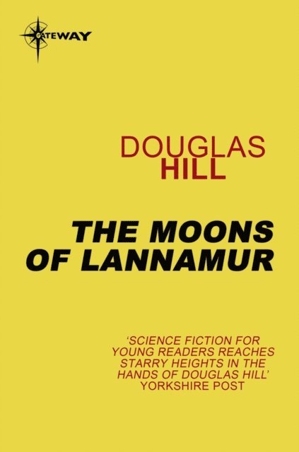 Douglas Hill - Moons of Lannamur, E-bok