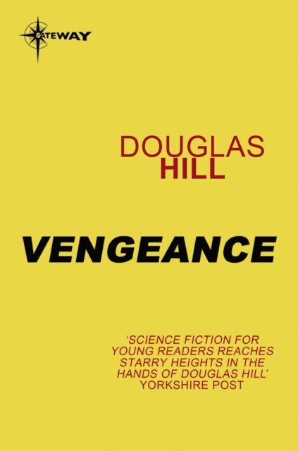 Douglas Hill - Vengeance, E-bok