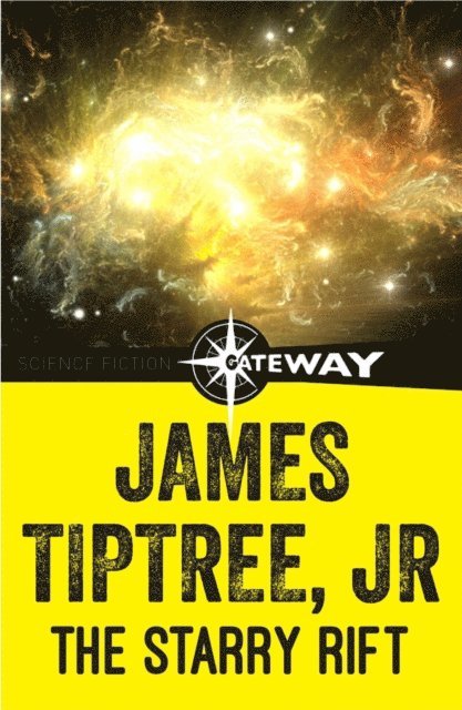 Jr. James Tiptree - Starry Rift, E-bok