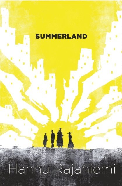 Hannu Rajaniemi - Summerland, E-bok