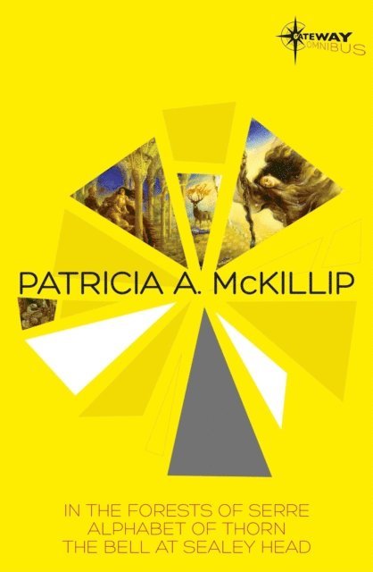 Patricia A. McKillip - Patricia McKillip SF Gateway Omnibus Volume One, E-bok