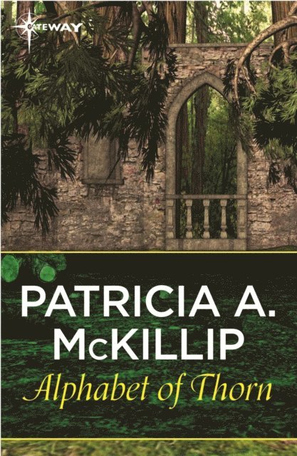 Patricia A. McKillip - Alphabet of Thorn, E-bok