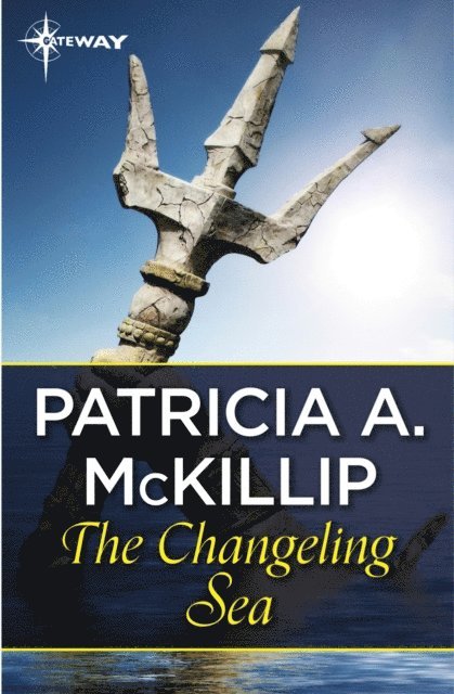Patricia A. McKillip - Changeling Sea, E-bok