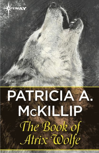 Patricia A. McKillip - Book of Atrix Wolfe, E-bok