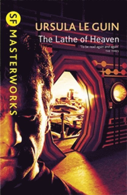 Ursula K. Le Guin - Lathe Of Heaven, E-bok