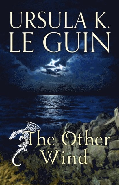 Ursula K. Le Guin - Other Wind, E-bok