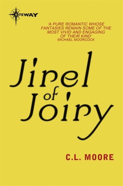 C.L. Moore - Jirel of Joiry, E-bok