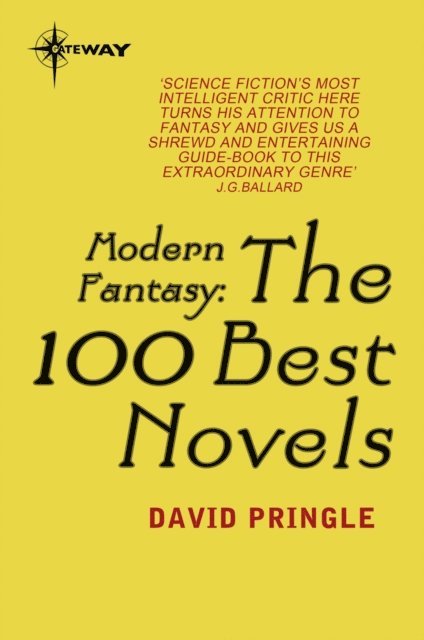 David Pringle - Modern Fantasy: The 100 Best Novels, E-bok