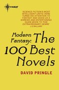Modern Fantasy: The 100 Best Novels