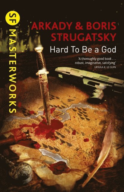 Boris Strugatsky, Arkady Strugatsky - Hard To Be A God, E-bok