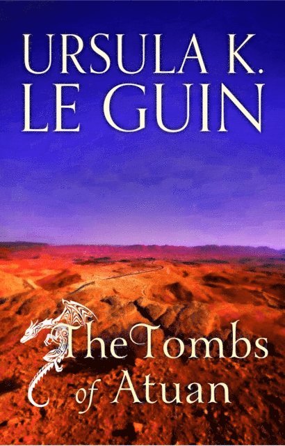Ursula K. Le Guin - Tombs of Atuan, E-bok