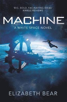 Machine av Elizabeth Bear