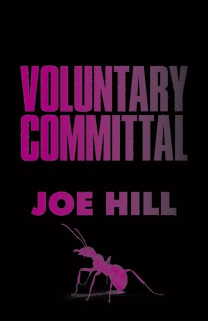 Joe Hill - Voluntary Committal, E-bok