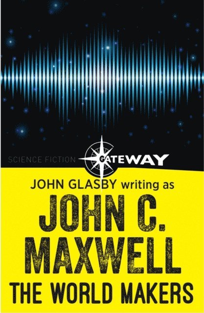 John C. Maxwell, John Glasby - World Makers, E-bok