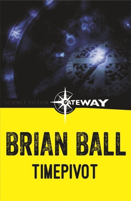 Brian Ball - Timepivot, E-bok