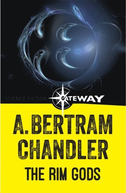 A. Bertram Chandler - Rim Gods, E-bok