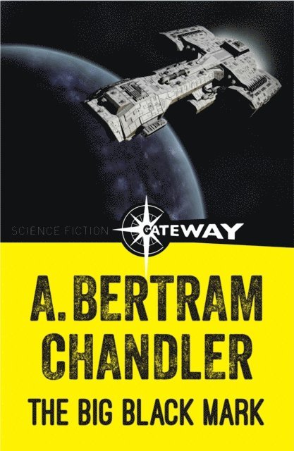 A. Bertram Chandler - Big Black Mark, E-bok