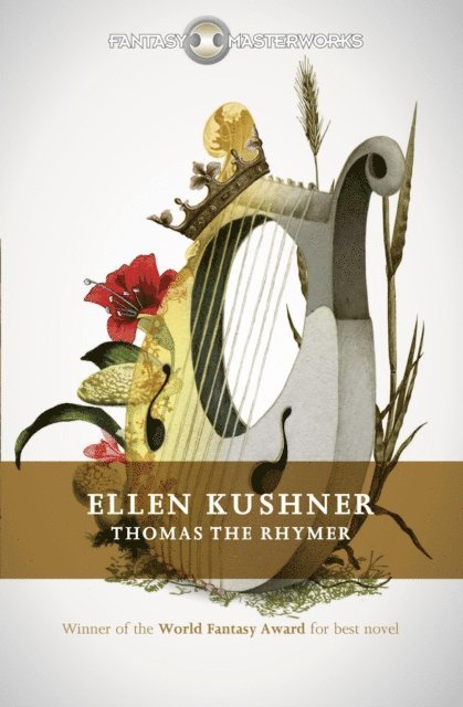 Ellen Kushner - Thomas the Rhymer, E-bok