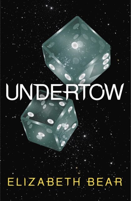 Elizabeth Bear - Undertow, E-bok