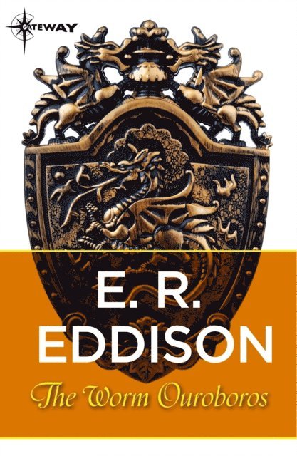 E. R. Eddison - Worm Ouroboros, E-bok