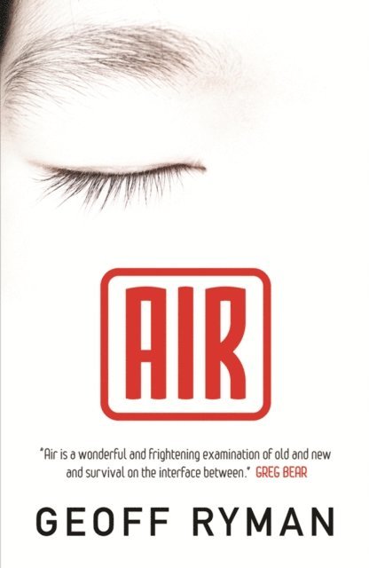 Geoff Ryman - Air, E-bok