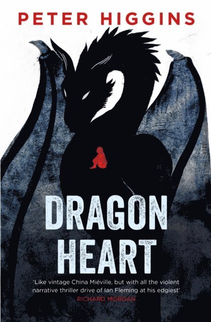 Peter Higgins - Dragon Heart, E-bok