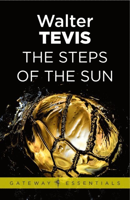 Walter Tevis - Steps of the Sun, E-bok