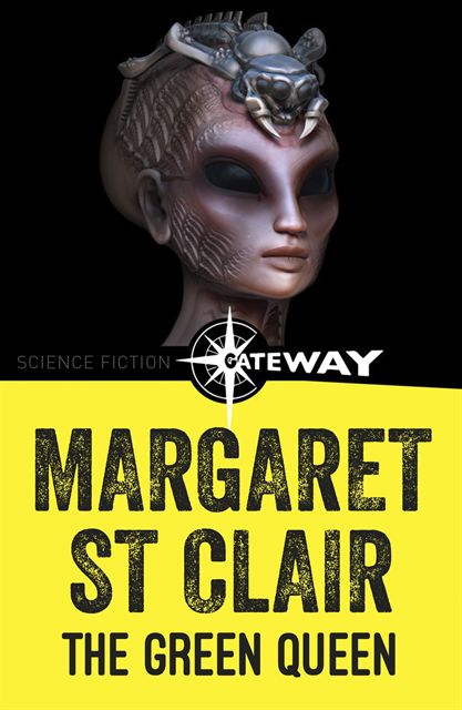 Margaret St Clair - Green Queen, E-bok