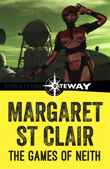 Margaret St Clair - Games of Neith, E-bok