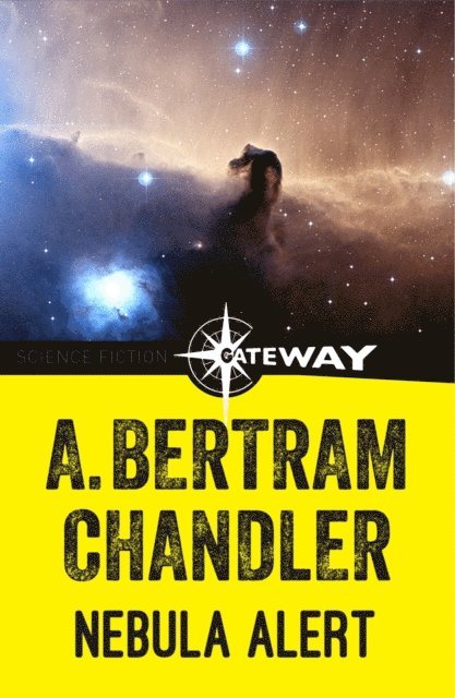 A. Bertram Chandler - Nebula Alert, E-bok