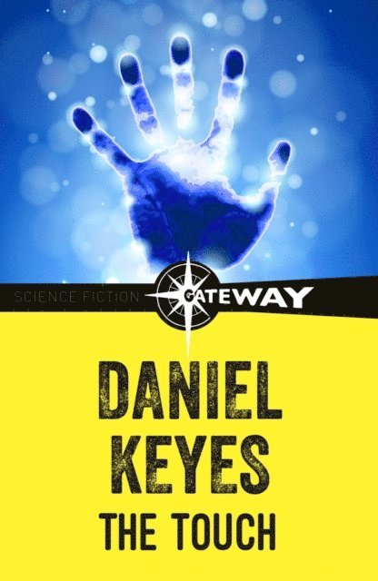 Daniel Keyes - Touch, E-bok