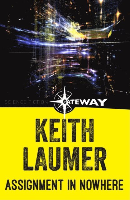 Keith Laumer - Assignment in Nowhere, E-bok