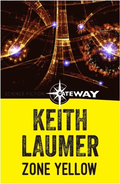 Keith Laumer - Zone Yellow, E-bok
