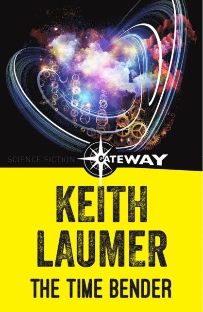 Keith Laumer - Time Bender, E-bok