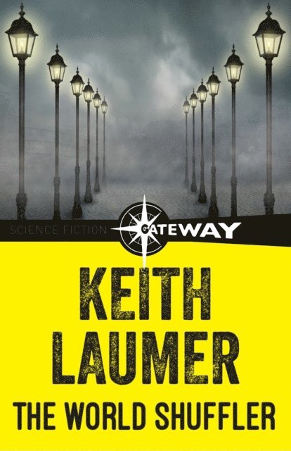 Keith Laumer - World Shuffler, E-bok