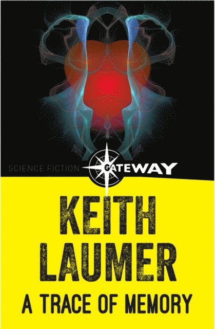 Keith Laumer - Trace of Memory, E-bok