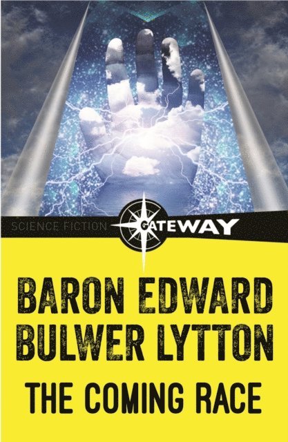 Edward Bulwer-Lytton - Coming Race, E-bok