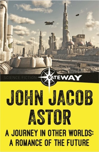 John Jacob Astor - Journey in Other Worlds, E-bok