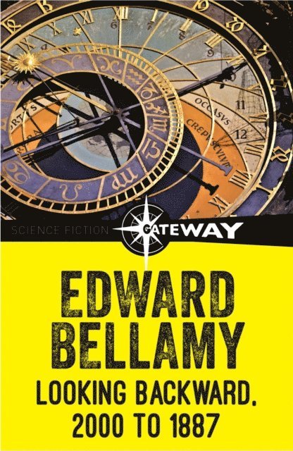 Edward Bellamy - Looking Backward, 2000 to 1887, E-bok