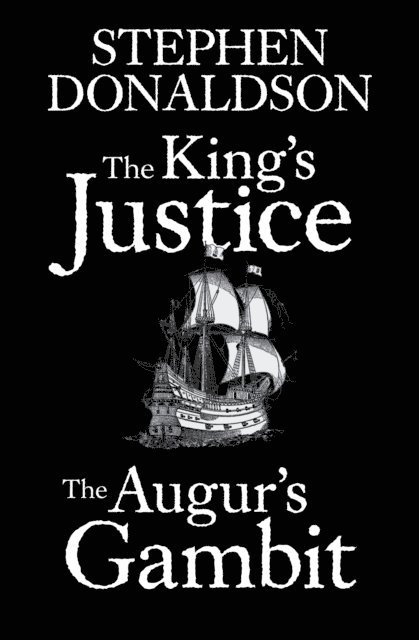 Stephen Donaldson - King's Justice and The Augur's Gambit, E-bok